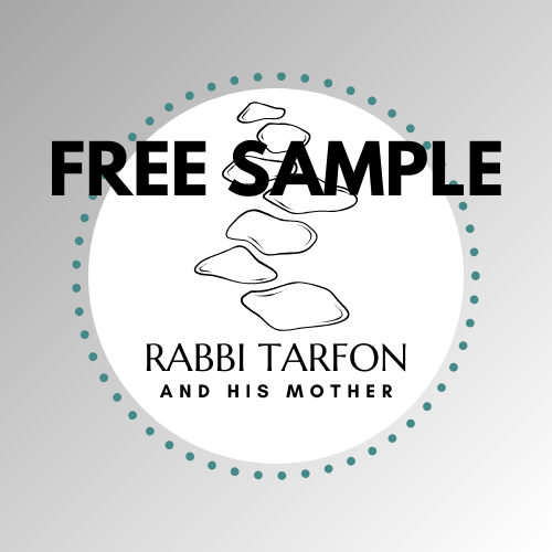 FREE SAMPLE Rabbi Tarfon and his Mother