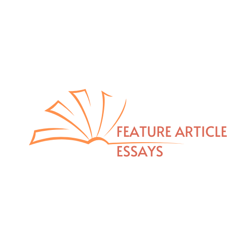 Feature Article Essays