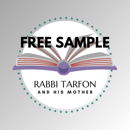 FREE SAMPLE Rabbi Tarfon and his Mother